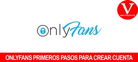 onlyfans.com crear cuenta para ganar dinero|OnlyFans: Como Crear cuenta para ganar dinero 